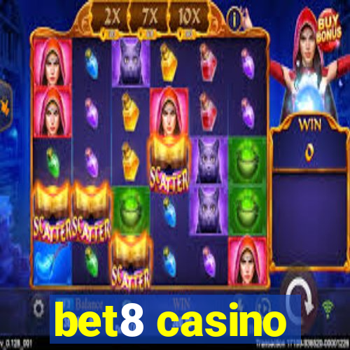 bet8 casino