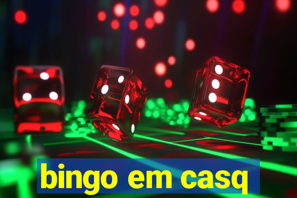 bingo em casq