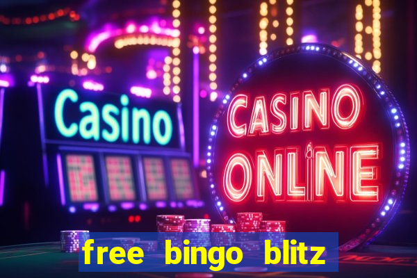 free bingo blitz credits 2022