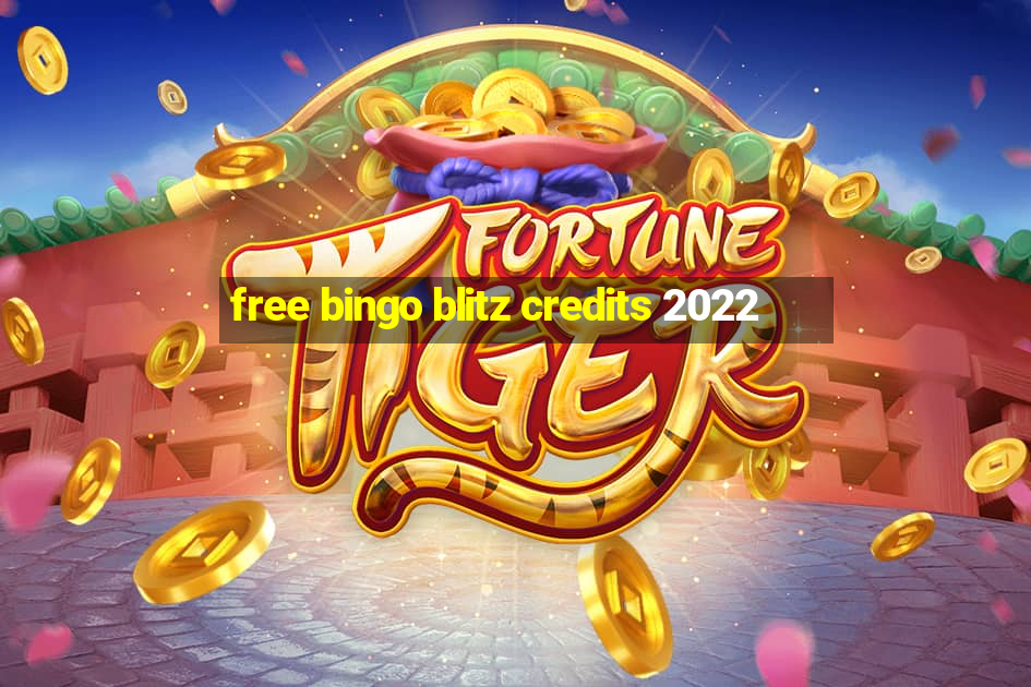 free bingo blitz credits 2022