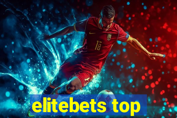 elitebets top