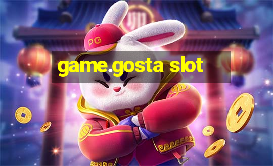 game.gosta slot