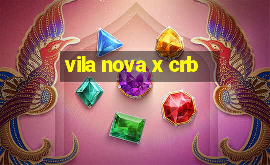 vila nova x crb