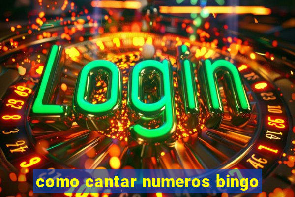 como cantar numeros bingo