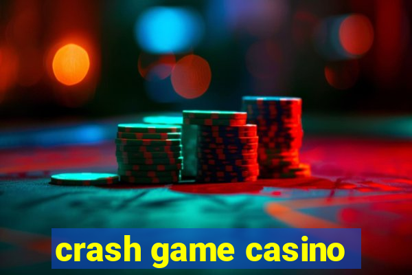 crash game casino