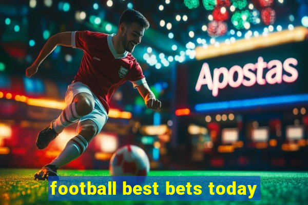 football best bets today