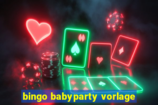 bingo babyparty vorlage