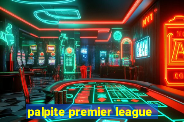 palpite premier league