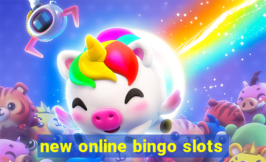 new online bingo slots