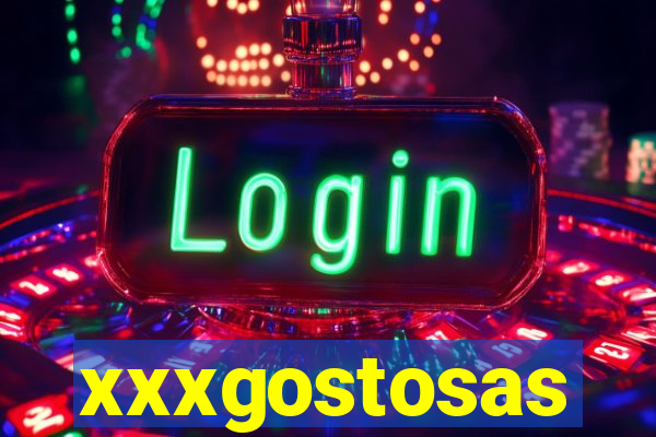 xxxgostosas