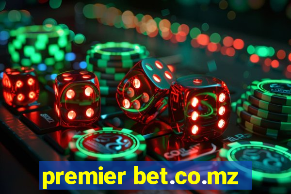 premier bet.co.mz