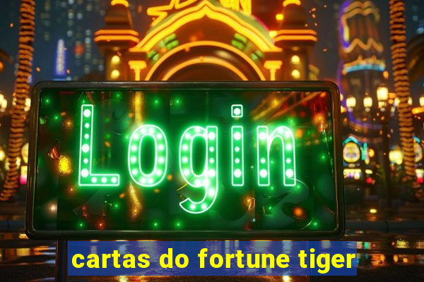 cartas do fortune tiger