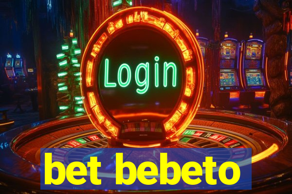 bet bebeto