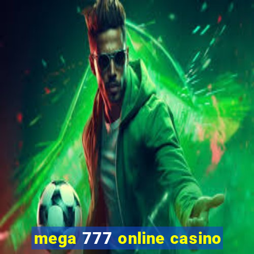 mega 777 online casino