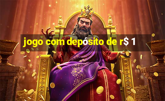 jogo com depósito de r$ 1