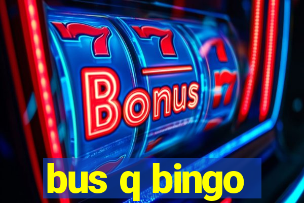 bus q bingo