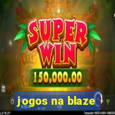 jogos na blaze