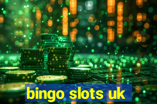 bingo slots uk