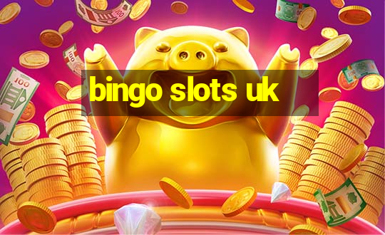 bingo slots uk