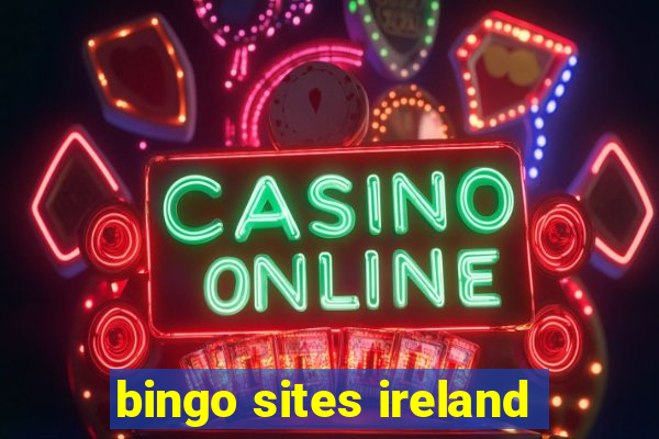 bingo sites ireland