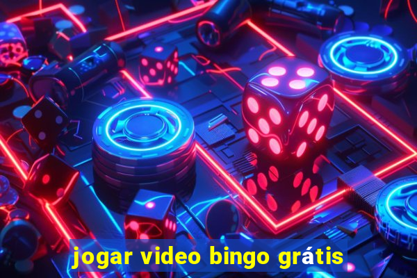 jogar video bingo grátis