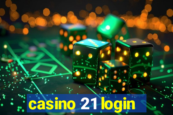 casino 21 login