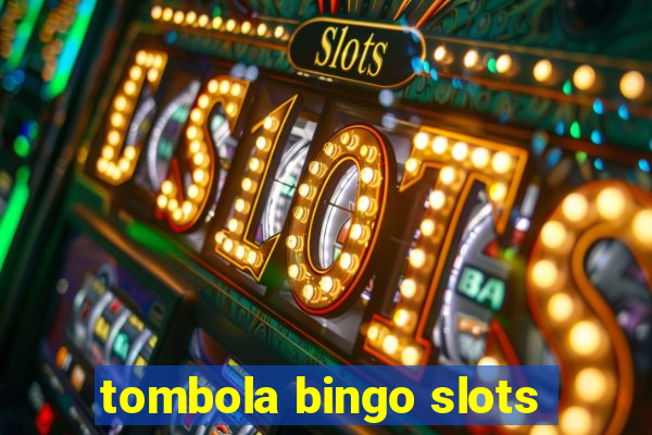 tombola bingo slots