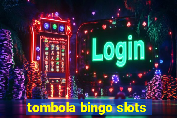 tombola bingo slots