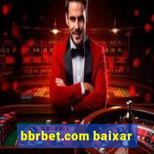 bbrbet.com baixar