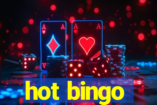 hot bingo