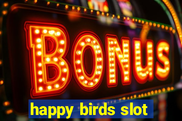 happy birds slot