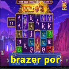 brazer por