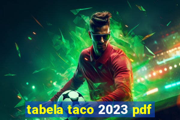 tabela taco 2023 pdf