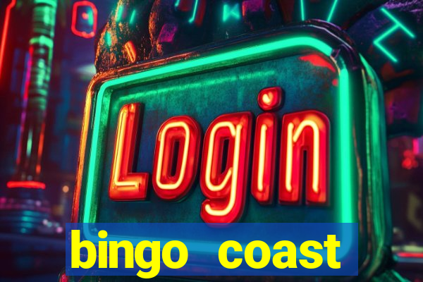 bingo coast realmente paga