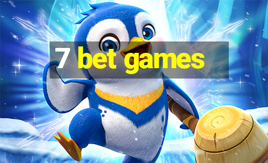 7 bet games