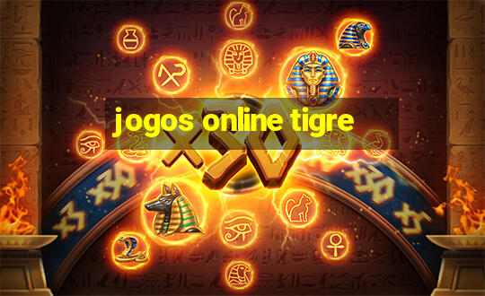 jogos online tigre