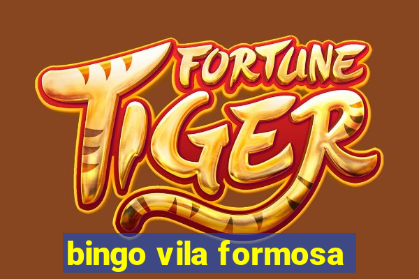 bingo vila formosa