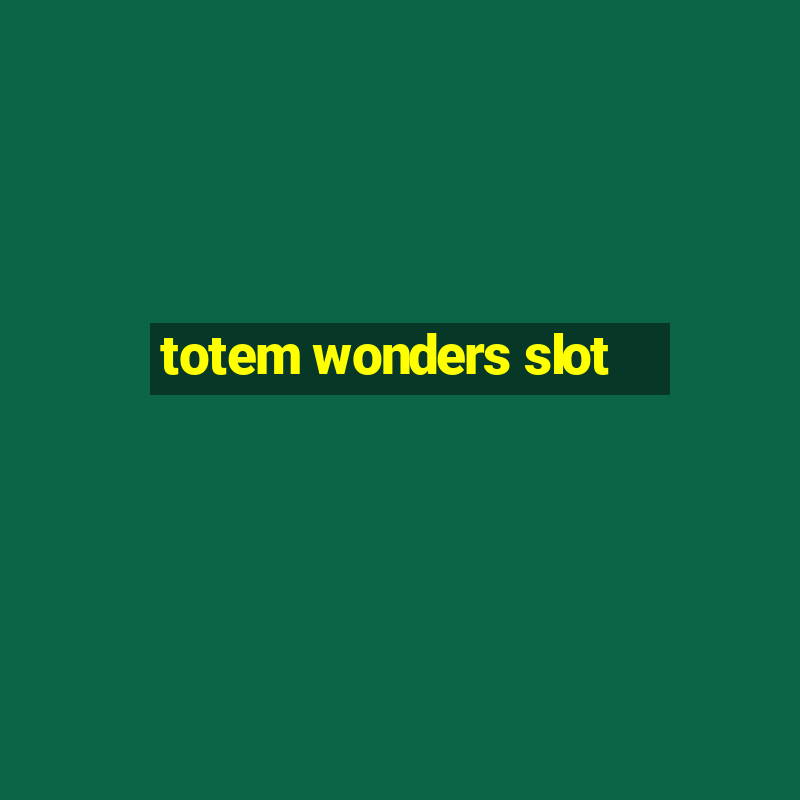 totem wonders slot