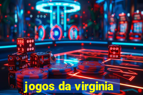 jogos da virginia