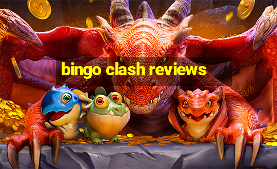 bingo clash reviews