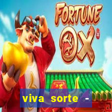 viva sorte - reclame aqui