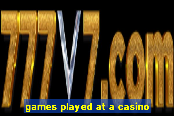 games played at a casino