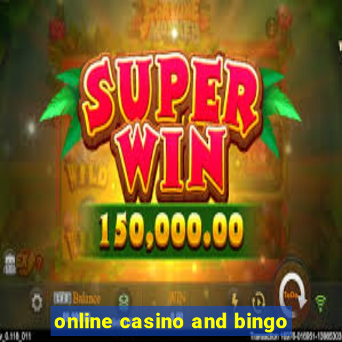 online casino and bingo