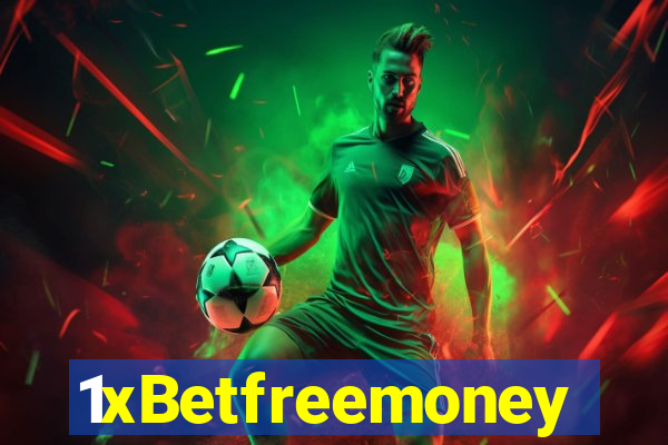 1xBetfreemoney