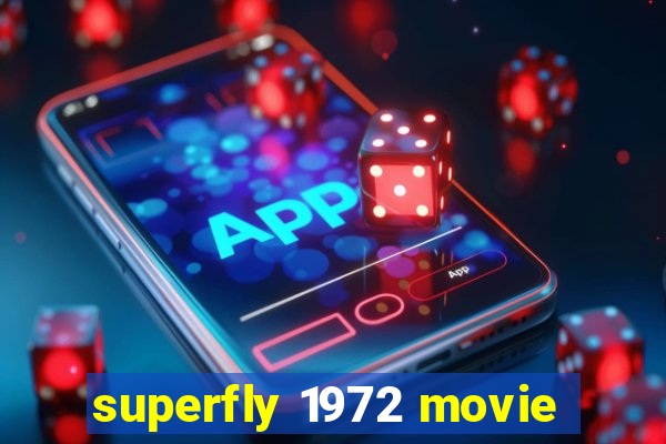 superfly 1972 movie