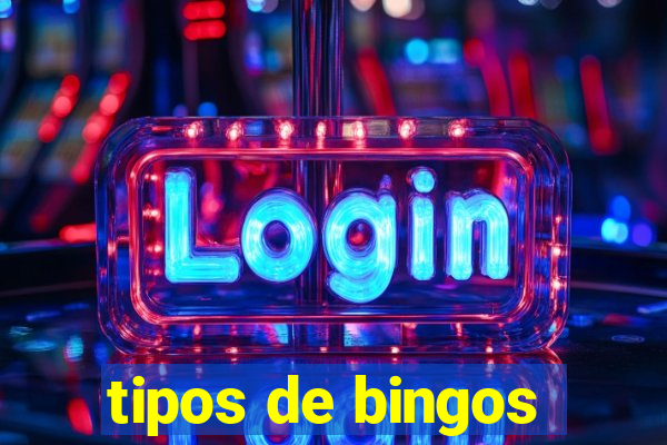 tipos de bingos