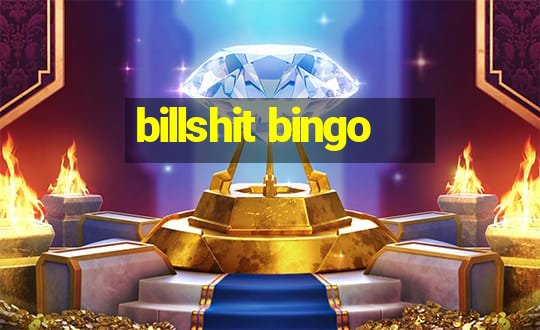 billshit bingo