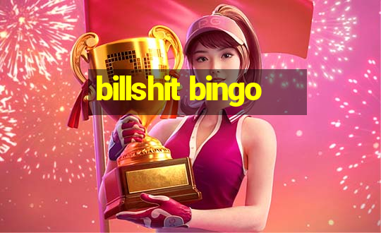 billshit bingo