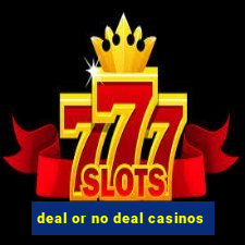 deal or no deal casinos