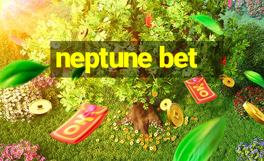 neptune bet